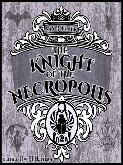 Title details for The Knight of the Necropolis by Sax Rohmer - Wait list